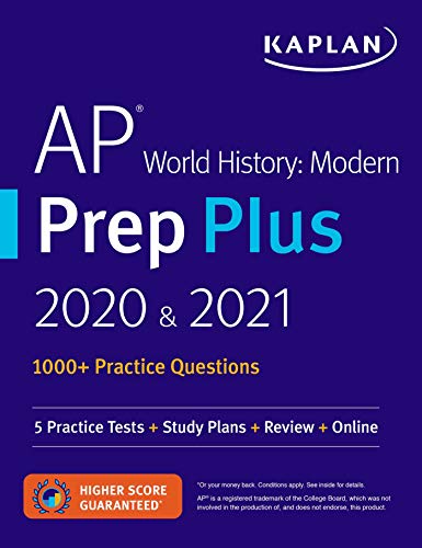 Book Cover AP World History Modern Prep Plus 2020 & 2021: 5 Practice Tests + Study Plans + Review + Online (Kaplan Test Prep)