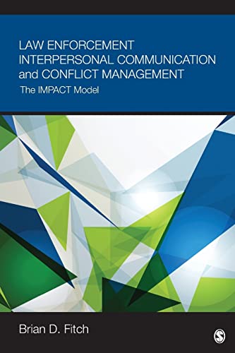 Book Cover Law Enforcement Interpersonal Communication and Conflict Management: The IMPACT Model