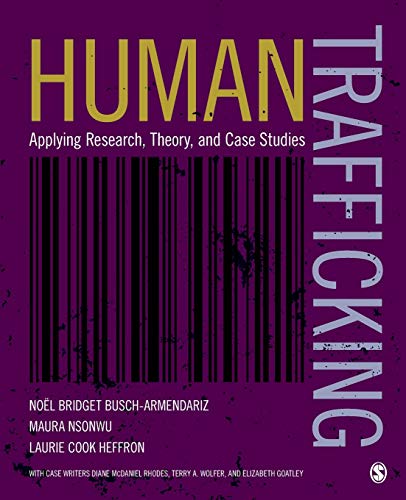 Book Cover Human Trafficking: Applying Research, Theory, and Case Studies
