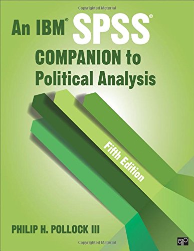 Book Cover An IBM SPSS Companion to Political Analysis (Fifth Edition)