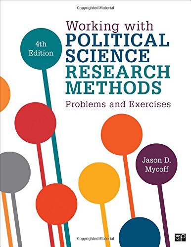 Book Cover Working with Political Science Research Methods Problems and Exercises (Fourth Edition)