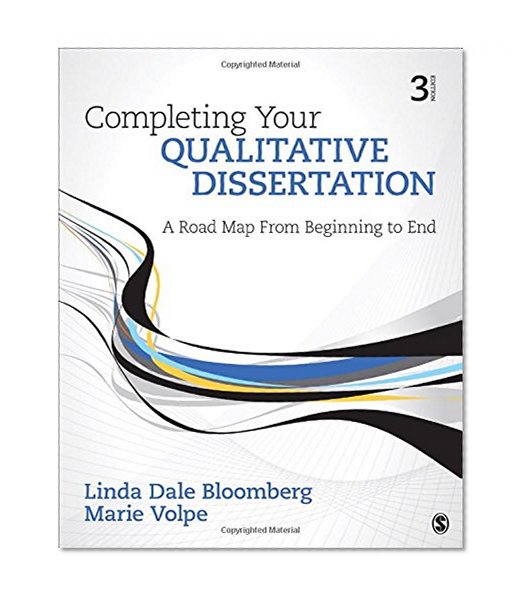 Book Cover Completing Your Qualitative Dissertation: A Road Map From Beginning to End
