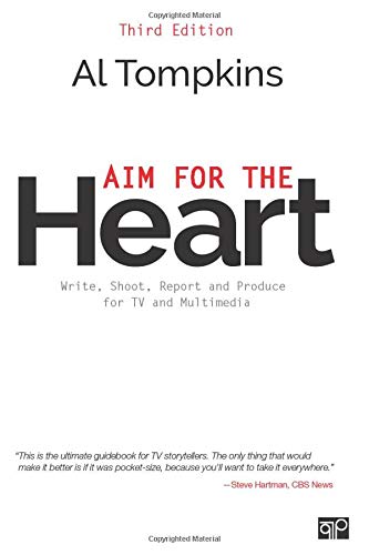 Book Cover Aim for the Heart: Write, Shoot, Report and Produce for TV and Multimedia