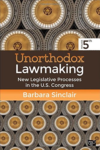 Book Cover Unorthodox Lawmaking: New Legislative Processes in the U.S. Congress