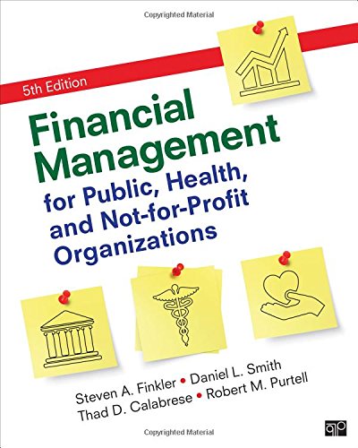 Book Cover Financial Management for Public, Health, and Not-for-Profit Organizations