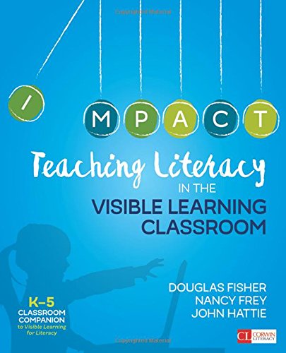 Book Cover Teaching Literacy in the Visible Learning Classroom, Grades K-5 (Corwin Literacy)