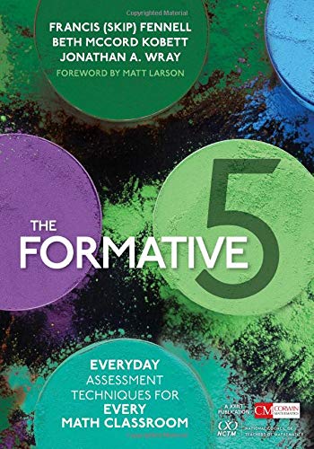 Book Cover The Formative 5: Everyday Assessment Techniques for Every Math Classroom (Corwin Mathematics Series)