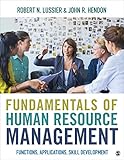 Fundamentals of Human Resource Management: Functions, Applications, Skill Development