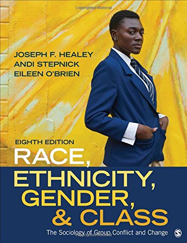 Book Cover Race, Ethnicity, Gender, and Class: The Sociology of Group Conflict and Change