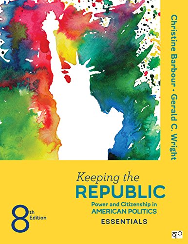 Book Cover Keeping the Republic: Power and Citizenship in American Politics, the Essentials