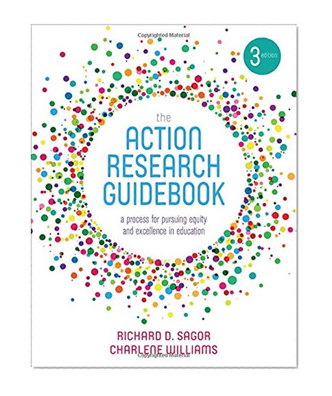 Book Cover The Action Research Guidebook: A Process for Pursuing Equity and Excellence in Education