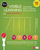Visible Learning for Mathematics, Grades K-12: What Works Best to Optimize Student Learning (Corwin Mathematics Series)