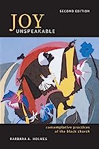 Book Cover Joy Unspeakable: Contemplative Practices of the Black Church (2nd edition)