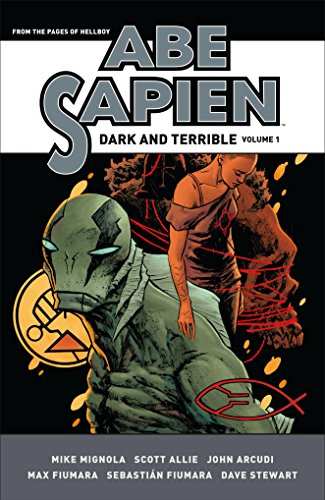 Book Cover Abe Sapien: Dark and Terrible Volume 1