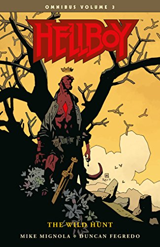 Book Cover Hellboy Omnibus Volume 3: The Wild Hunt (Hellboy Omnibus: the Wild Hunt)
