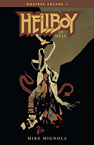 Book Cover Hellboy Omnibus Volume 4: Hellboy in Hell (Hellboy in Hell Omnibus)