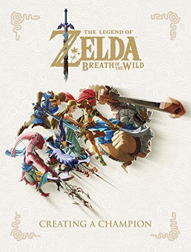 Book Cover The Legend of Zelda: Breath of the Wild--Creating a Champion