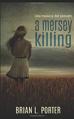 Book Cover A Mersey Killing - Una musica dal passato (Italian Edition)