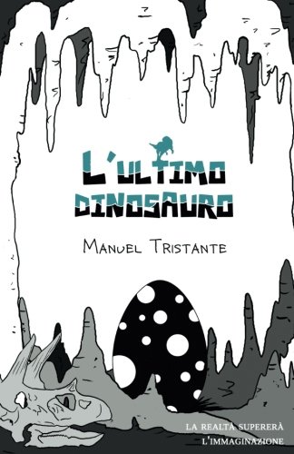 Book Cover L'ultimo dinosauro (Italian Edition)