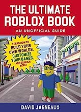 Book Cover The Ultimate Roblox Book: An Unofficial Guide: Learn How to Build Your Own Worlds, Customize Your Games, and So Much More! (Unofficial Roblox)