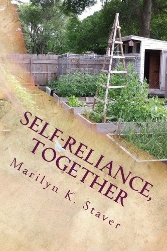 Self-Reliance, Together: Ramblings of a Self-Reliant, Urban Farmer