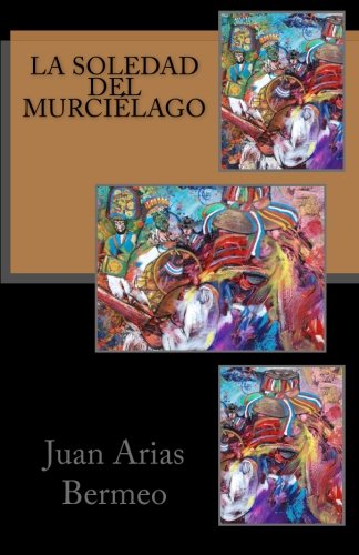 La soledad del murciélago (Pentalibro) (Volume 5) (Spanish Edition)