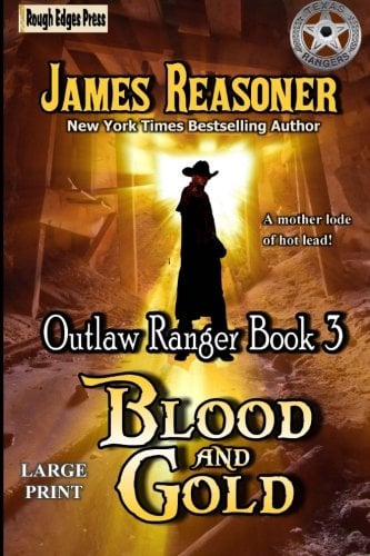 Book Cover Blood and Gold (Outlaw Ranger) (Volume 3)
