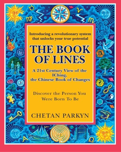 Book Cover The Book of Lines, A 21st Century View of the IChing the Chinese Book of Changes: Human Design : Discover the Person You Were Born To Be
