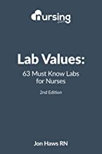 Book Cover Lab Values: 63 Must Know Labs for Nurses
