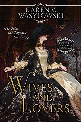 Book Cover Wives and Lovers (The Pride and Prejudice Family Saga)