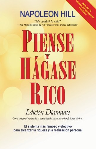 Book Cover Piense y Hagase Rico: Edicion Diamante: Obra original, revisada y actualizada para los triunfadores de hoy (Spanish Edition)