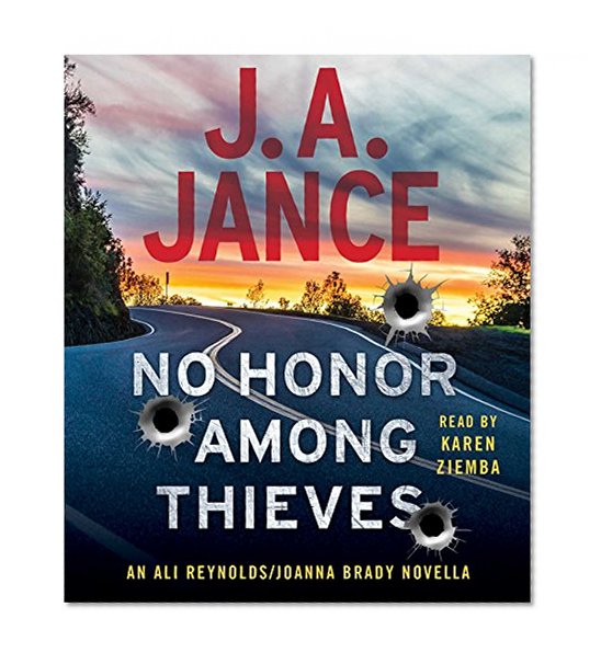 No Honor Among Thieves: An Ali Reynolds Novella (Ali Reynolds / Joanna Brady)
