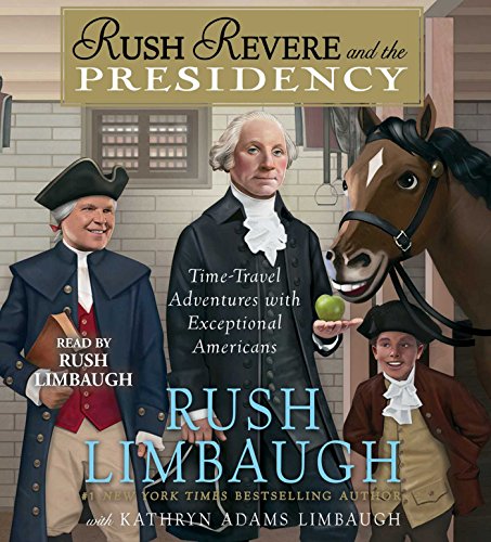 Book Cover Rush Revere and the Presidency