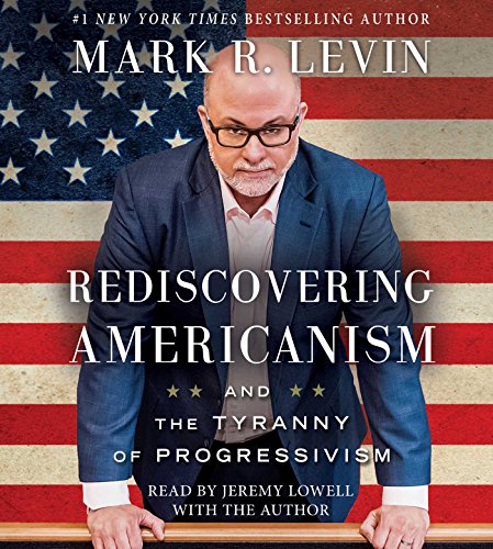 Book Cover Rediscovering Americanism: And the Tyranny of Progressivism