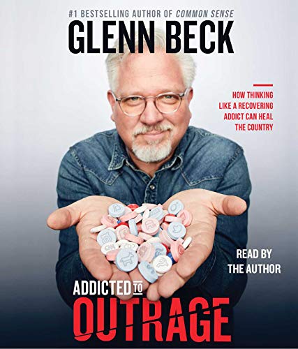 Book Cover Addicted to Outrage: How Thinking Like a Recovering Addict Can Heal the Country