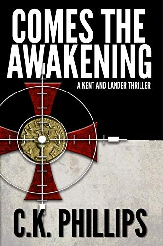Book Cover Comes the Awakening (Kent/Landers Series)