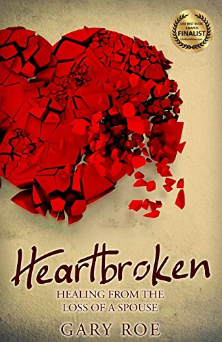 Book Cover Heartbroken: Healing from the Loss of a Spouse (Good Grief Series)