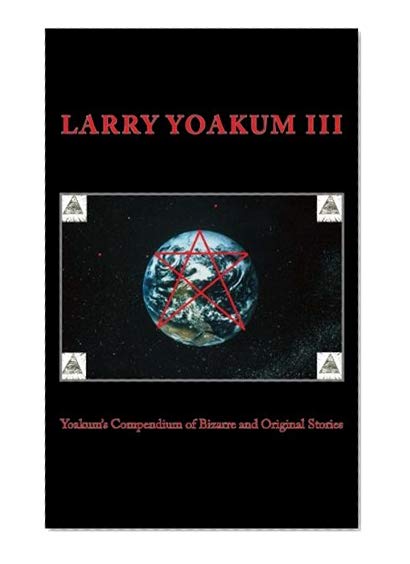 Book Cover Yoakum's Compendium of Bizarre and Original Stories