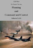 Gulf War Air Power Survey: Planning and Command and Control (Volume 1 of 6)
