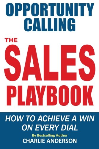 Opportunity Calling: How To Achieve A Win On Every Dial