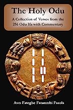 Book Cover The Holy Odu: A Collection of verses from the 256 Ifa Odu with Commentary
