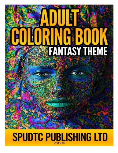 Adult Coloring Book: Fantasy Theme