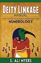 Book Cover Deity Linkage Manual: How to Find Your Gods & Goddesses Using Numerology
