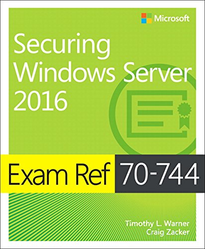 Book Cover Exam Ref 70-744 Securing Windows Server 2016