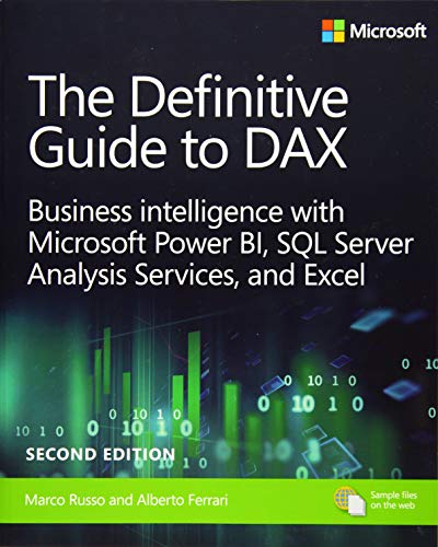 Book Cover The Definitive Guide to DAX: Business intelligence for Microsoft Power BI, SQL Server Analysis Services, and Excel (2nd Edition) (Business Skills)