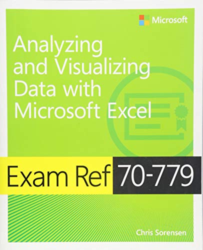 Book Cover Exam Ref 70-779 Analyzing and Visualizing Data with Microsoft Excel