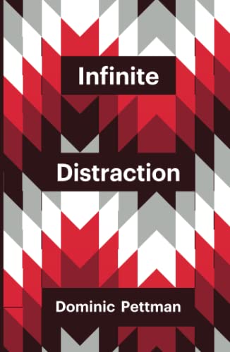 Book Cover Infinite Distraction: Paying Attention to Social Media (Theory Redux)
