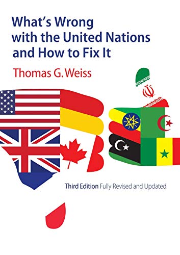 Book Cover What's Wrong with the United Nations and How to Fix It