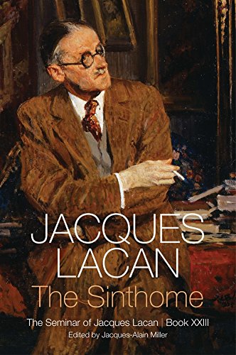 Book Cover The Sinthome: The Seminar of Jacques Lacan, Book XXIII
