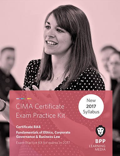 CIMA - Fundamentals of Ethics, Corporate Governance and Business Law: Practice and Revision Kit